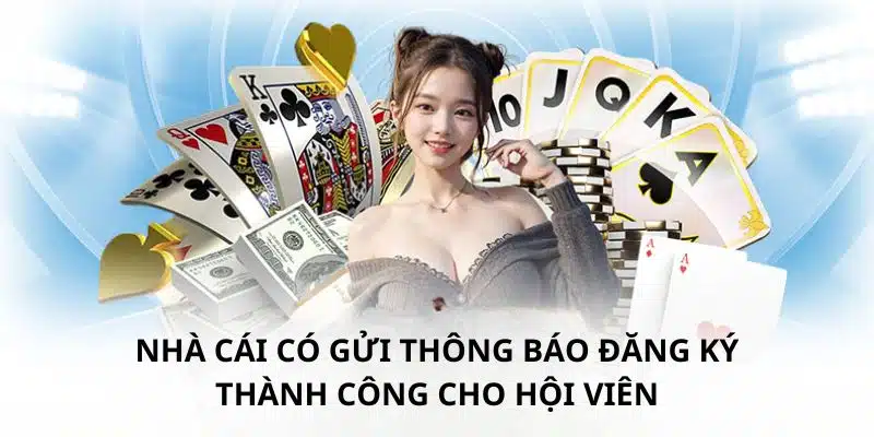 Đăng ký Jun88 thành công, bạn sẽ nhận được thông báo từ nhà cái