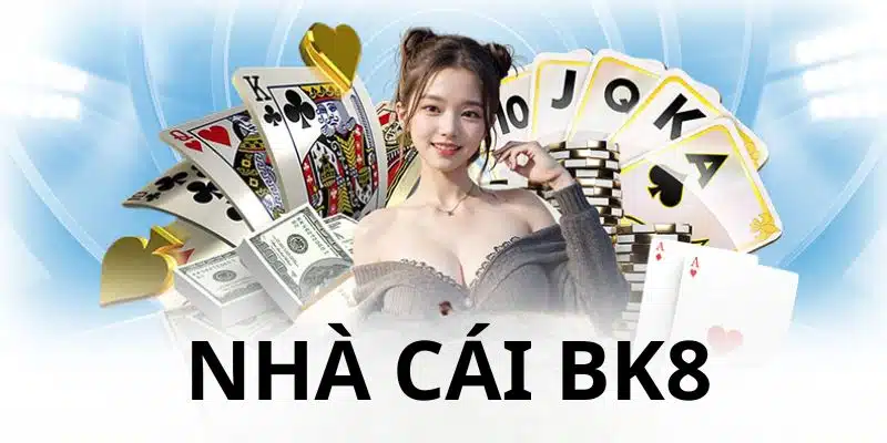 BK8 là điểm đến lý tưởng cho những ai đam mê cá độ đá banh